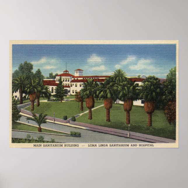 Loma Linda Sanitorium & Hospital View Poster (Front)
