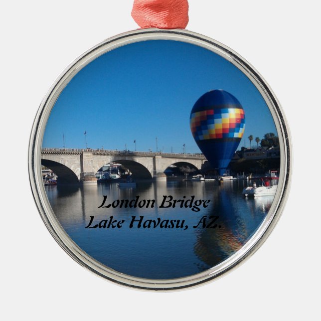 London Bridge Lake Havasu  Metal Ornament (Front)