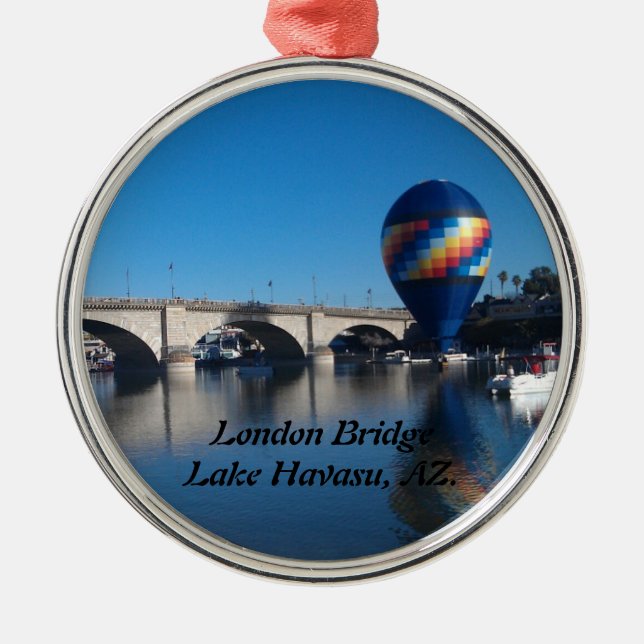 London Bridge Lake Havasu  Metal Ornament (Front)