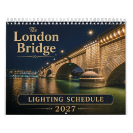 London Bridge Lighting Schedule Calendar
