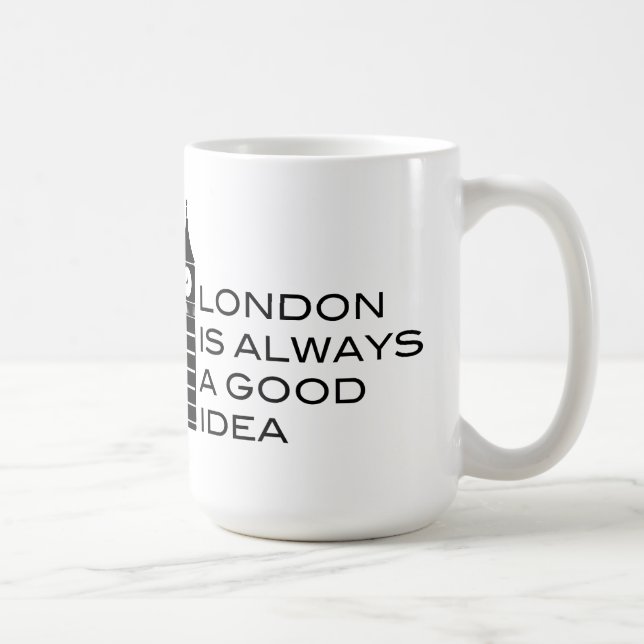 London Is Always A Good Idea - Mug (Right)