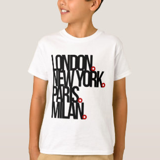 London New York Paris Milan T-Shirt