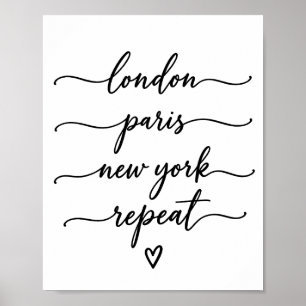 London Paris New York Repeat Elegant Script Poster