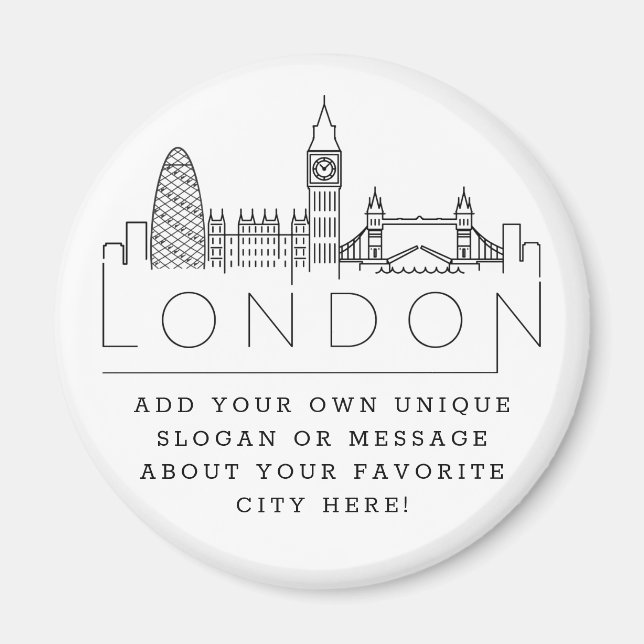 London Skyline | Custom City Message or Slogan Magnet (Front)