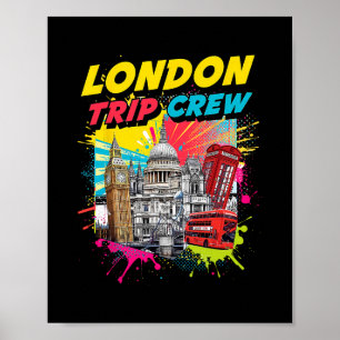 London Trip Crew England Vacation St Paul’s Tower  Poster