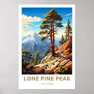 Lone Pine Peak California Travel Print
