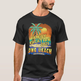 Long Beach California Family Vacation 2021 Souveni T-Shirt