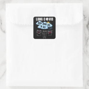 LONG COVID Been Hung Out To Dry Square Sticker
