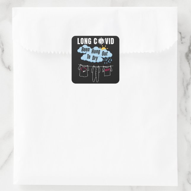 LONG COVID Been Hung Out To Dry Square Sticker (Bag)