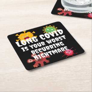 LONG COVID Is Your Worst Recurring Nightmare Square Paper Coaster