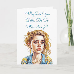 Long Distance Best Friend   Need You Card