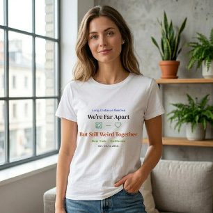 Long Distance Best Friend Shirt Funny Matching 