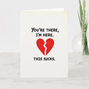 Long Distance Broken Heart Card