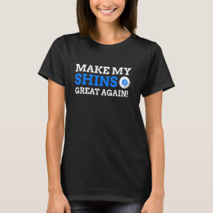 Long Distance Marathon Runner Gifts & Funny Shin S T-Shirt