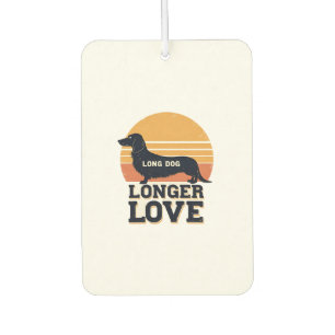Long Dog Longer Love Vintage Dachshund Sunset Grap Car Air Freshener