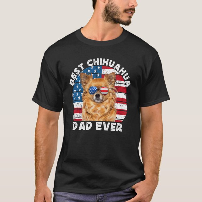 Long Haired Hair Chihuahua Dad Chiwawa Dog America T-Shirt (Front)