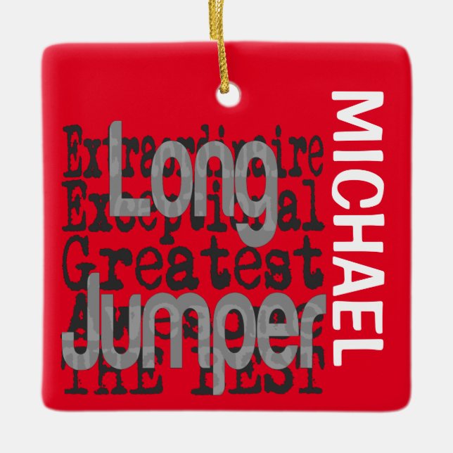 Long Jumper Extraordinaire CUSTOM Ceramic Ornament (Front)