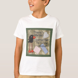 Long Legged Crow-Somethin' to Crow About T-Shirt