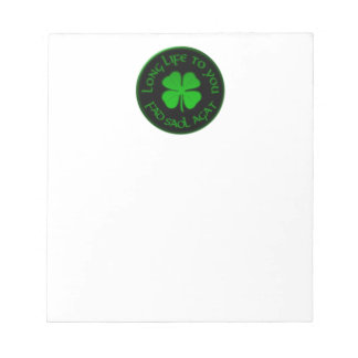 Long Life To You Irish Saying Notepad