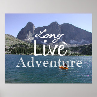Long Live Adventure Poster