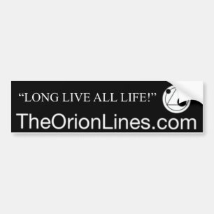 long live all life bumper bumper sticker
