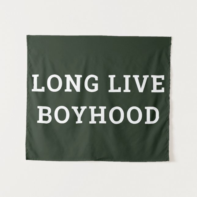 Long Live Boyhood Boy's Room Playroom Nursery Wall Tapestry (Front (Horizontal))