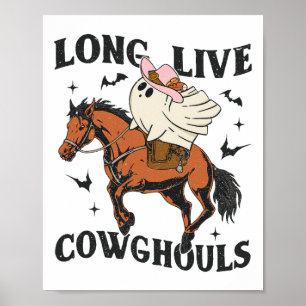 Long Live Cowghouls Cute Ghost Cowgirl Halloween W Poster