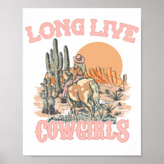 Long live cowgirls - Western Cowgirl Poster