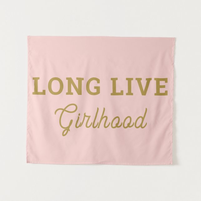 Long Live Girlhood Girl Room Playroom Nursery Wall Tapestry (Front (Horizontal))