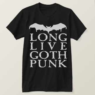 Long Live Goth Punk T-Shirt
