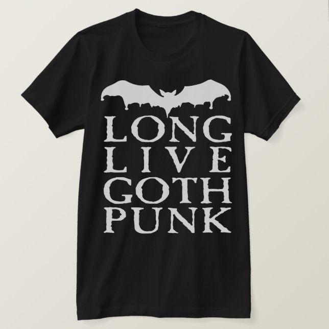 Long Live Goth Punk T-Shirt (Design Front)