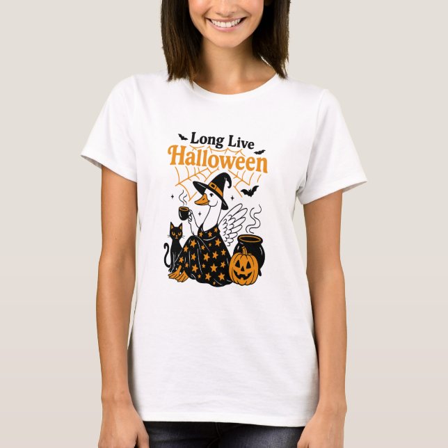Long Live Halloween Goose Witch T-Shirt (Front)