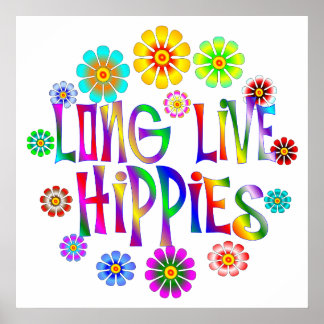 Long Live Hippies Poster