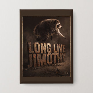 Long Live Jimothy Racoon
