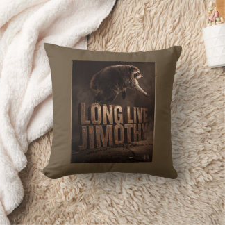 Long Live Jimothy Racoon Cushion