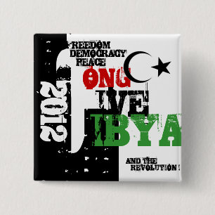 LONG LIVE LIBYA AND THE REVOLUTION 2011 15 CM SQUARE BADGE