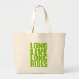 Long Live Long Rides (Topo) Large Tote Bag