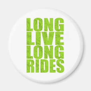 Long Live Long Rides (Topo) Magnet