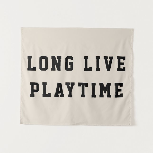Long Live Playtime Boys Room Playroom Nursery Wall Tapestry (Front (Horizontal))