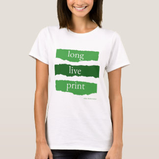 long live print - green T-Shirt