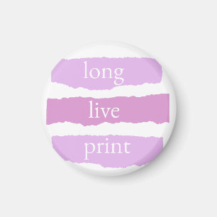 long live print magnet