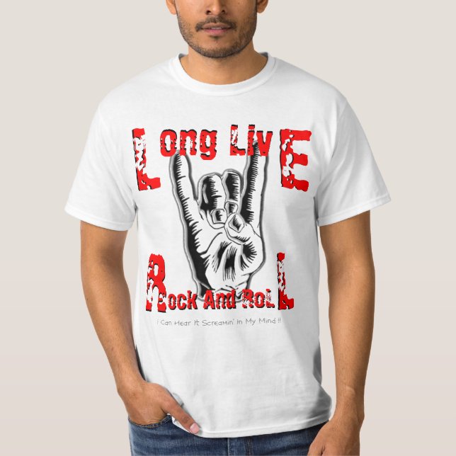 Long Live Rock And Roll T-Shirt (Front)