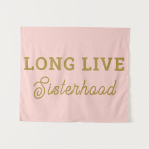 Long Live Sisterhood Room Playroom Nursery Wall Tapestry
