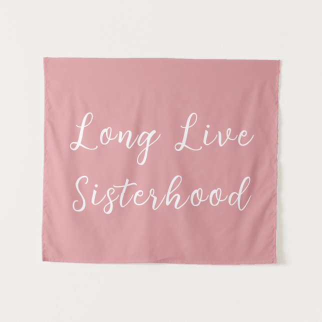 Long Live Sisterhood Room Playroom Nursery Wall Tapestry (Front (Horizontal))