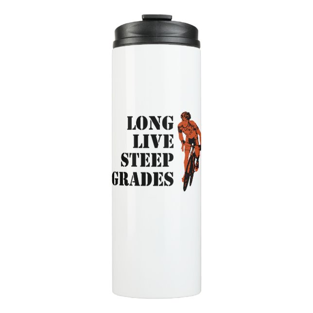 Long Live Steep Grades Cycling Thermal Tumbler (Front)