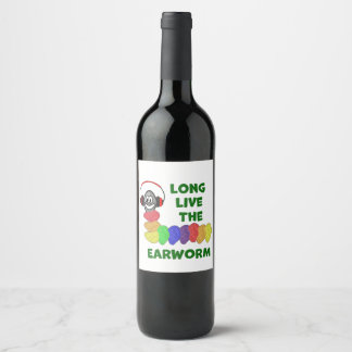 LONG LIVE THE EARWORM with Rainbow Ears Wine Label