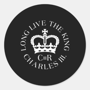 Long Live The King God Save The King Charles Iii Classic Round Sticker