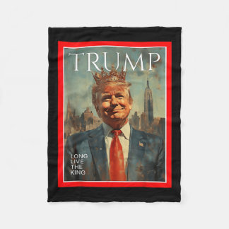 Long Live The King Trump  Fleece Blanket