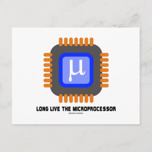 Long Live The Microprocessor (Geek Humour) Postcard