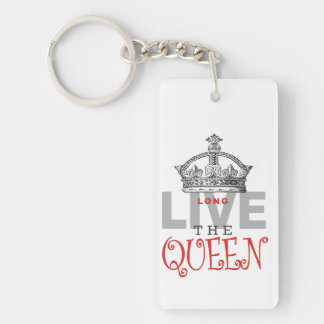Long Live the QUEEN! Key Ring